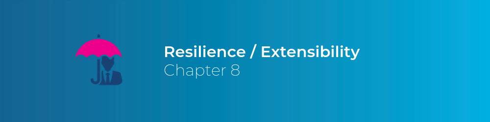 resilience and extensibility